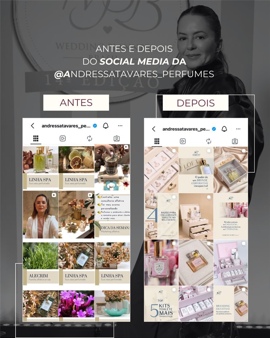 Antes e depois do Instagram da Andressa Tavares Perfumes